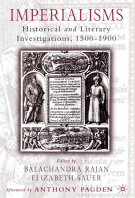 Imperialisms Historical and Literary Investigations, 1500-1900